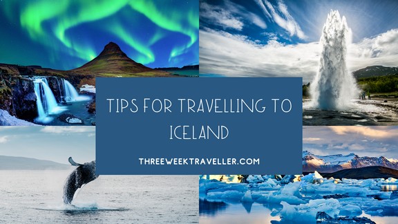 TIPS FOR TRAVELLING TO ICELAND