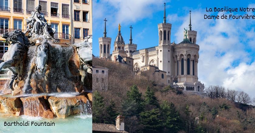 2 images - bartholdi fountain and la basilique notre dame de fourviere - 3-Weeks in France Itinerary