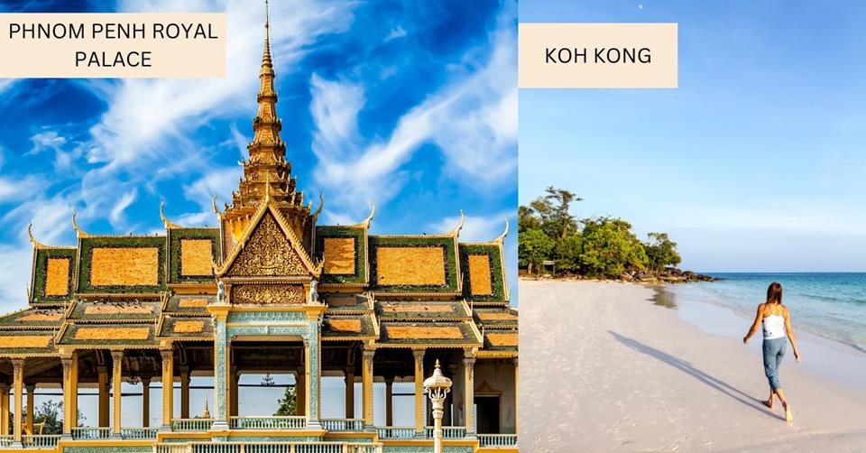 2 images - on the left is the Royal Palace in Phnom Penh. On the right is a girl walking on a beach in Koh Kong